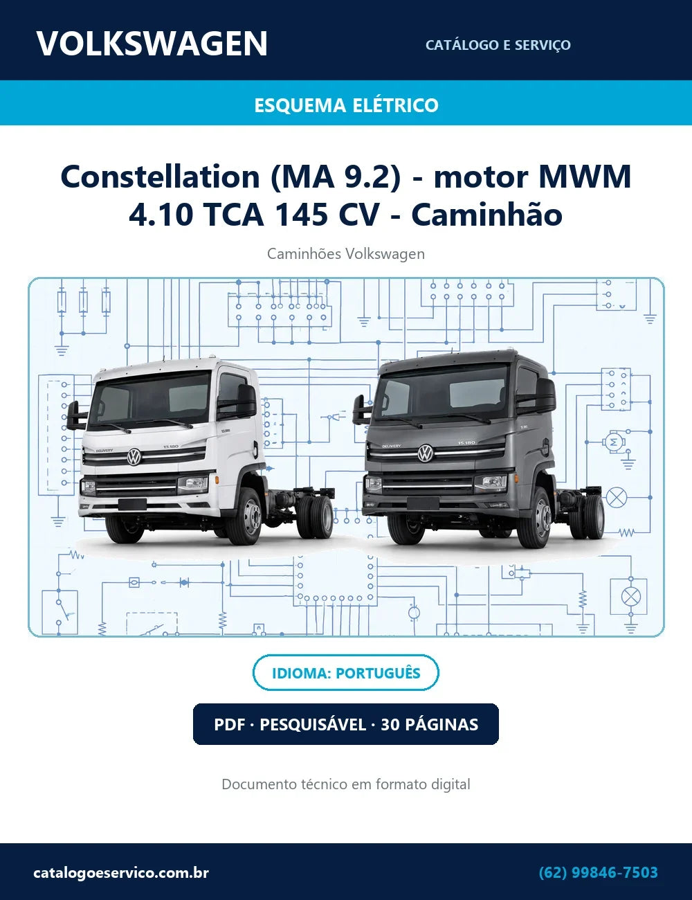 Esquema Elétrico Volkswagen Constellation (MA 9.2) - motor MWM 4.10 TCA 145 CV - Caminhão