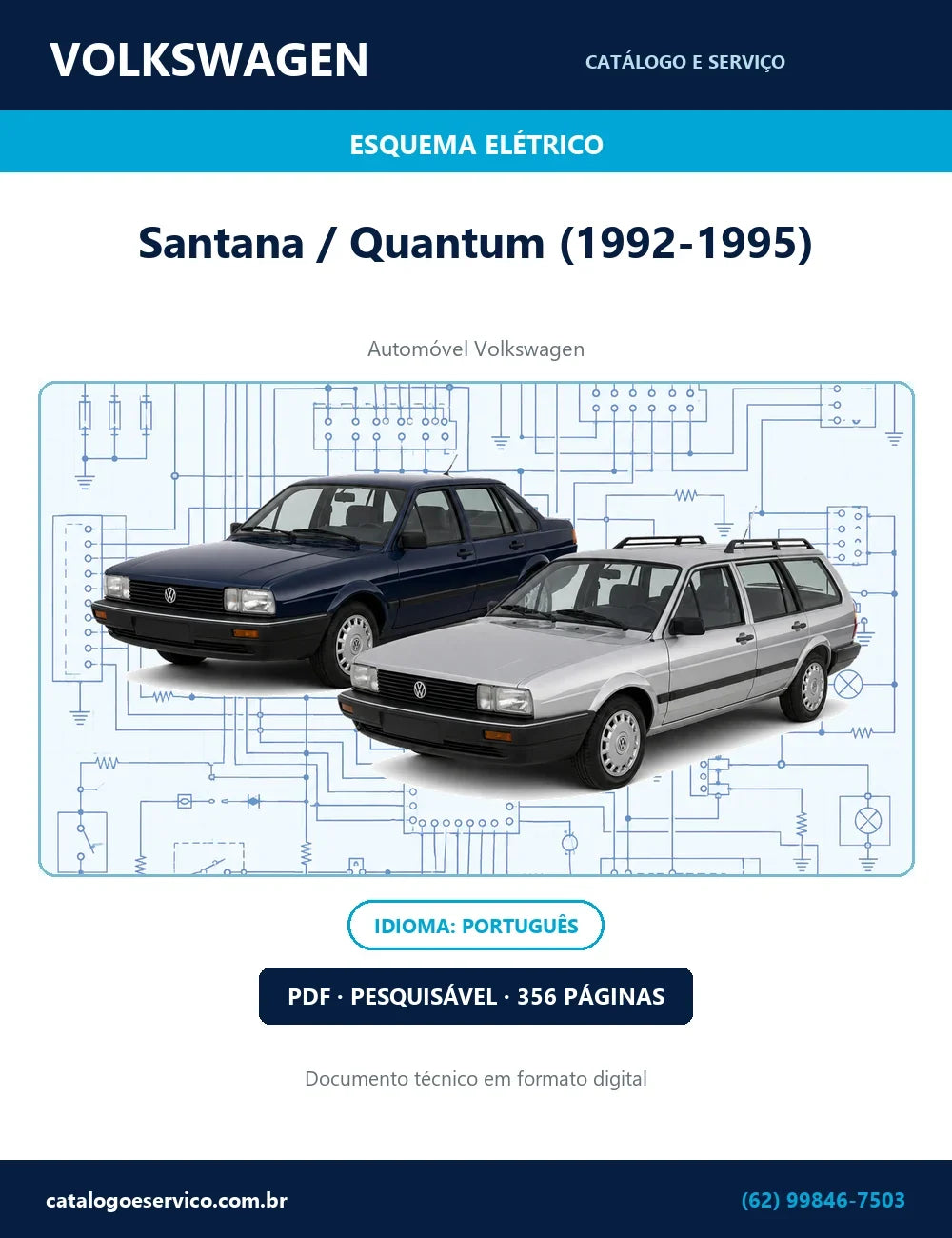 Esquema Eletrico Volkswagen Santana / Quantum (1992-1995) — Santana/Quantum: esquemas elétricos que decifram