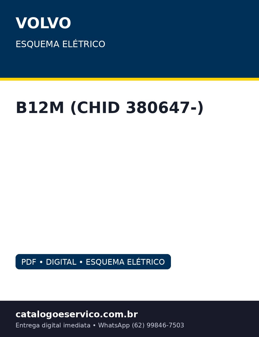 Esquema Elétrico Volvo B12M (CHID 380647-) — 380647+: esquema oficial com VECU, DACU