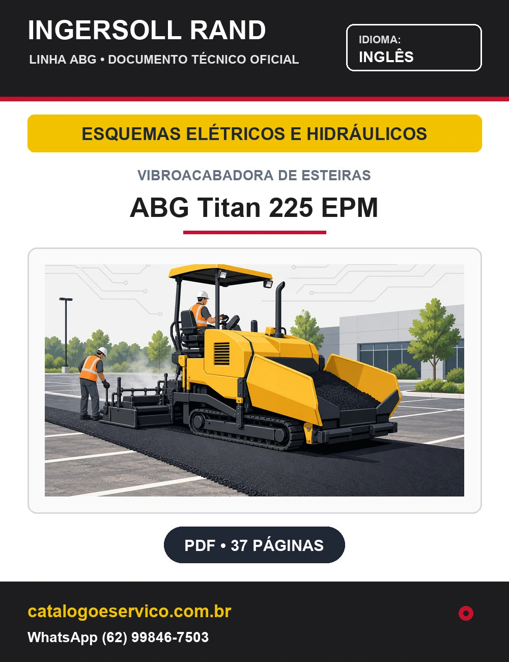 Capa Esquemas Elétricos e Hidráulicos Vibroacabadora de Esteiras ABG Titan 225 EPM Ingersoll Rand / Volvo (Inglês)