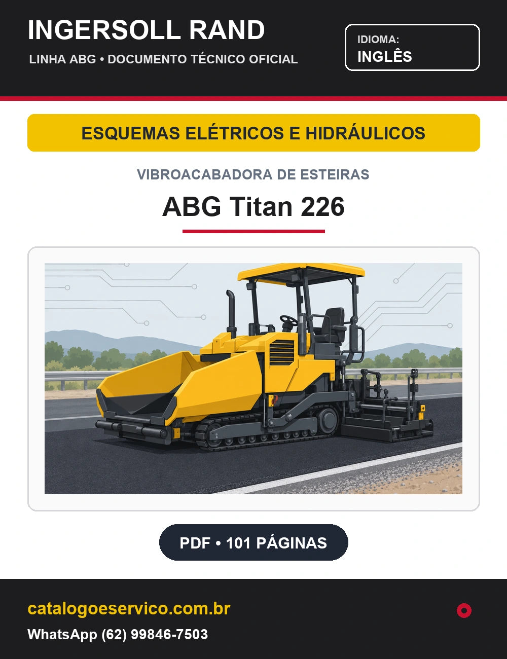 Capa Esquemas Elétricos e Hidráulicos Vibroacabadora de Esteiras ABG Titan 226 Ingersoll Rand / Volvo (Inglês)