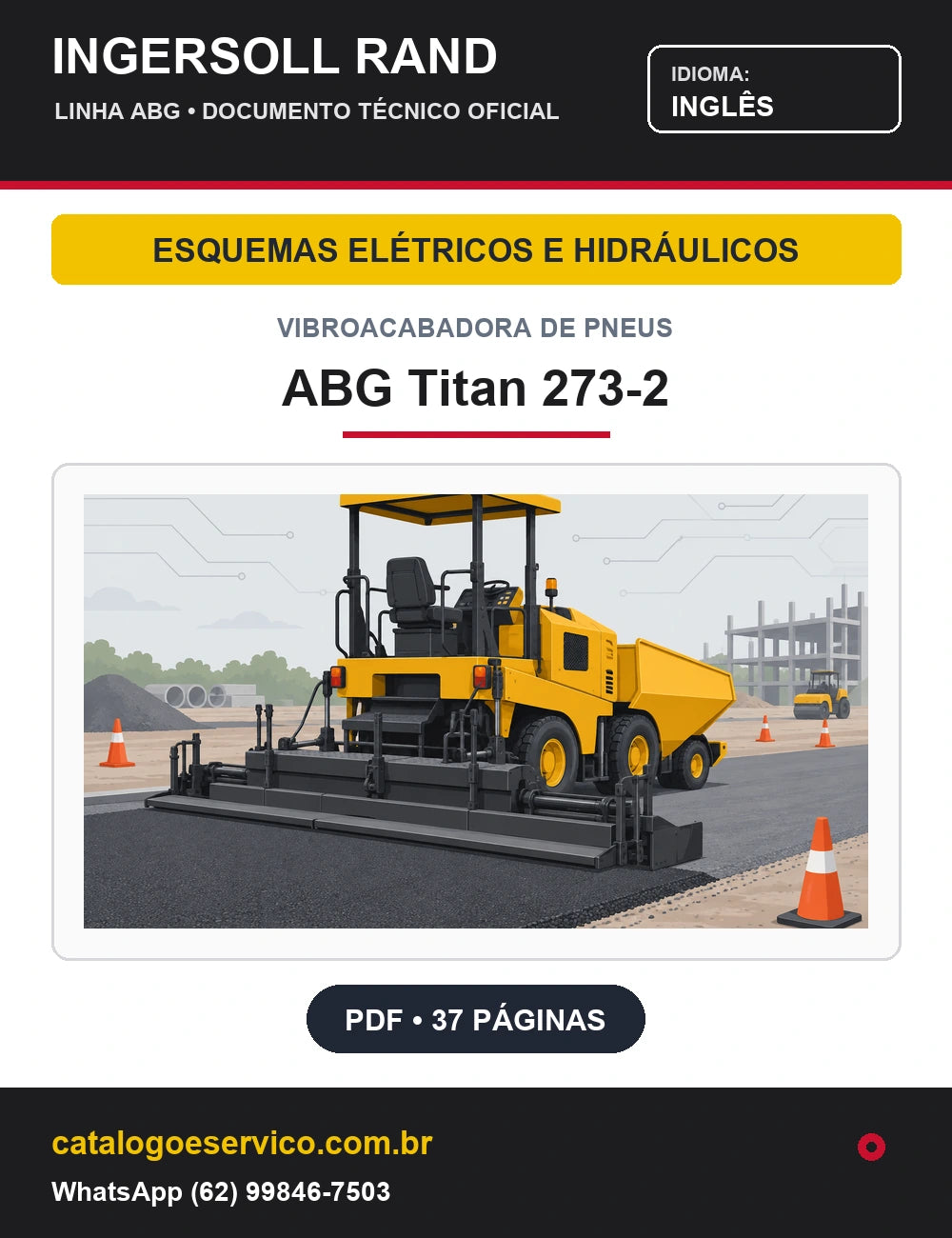 Capa Esquemas Elétricos e Hidráulicos Vibroacabadora de Pneus ABG Titan 273-2 Ingersoll Rand / Volvo (Inglês)