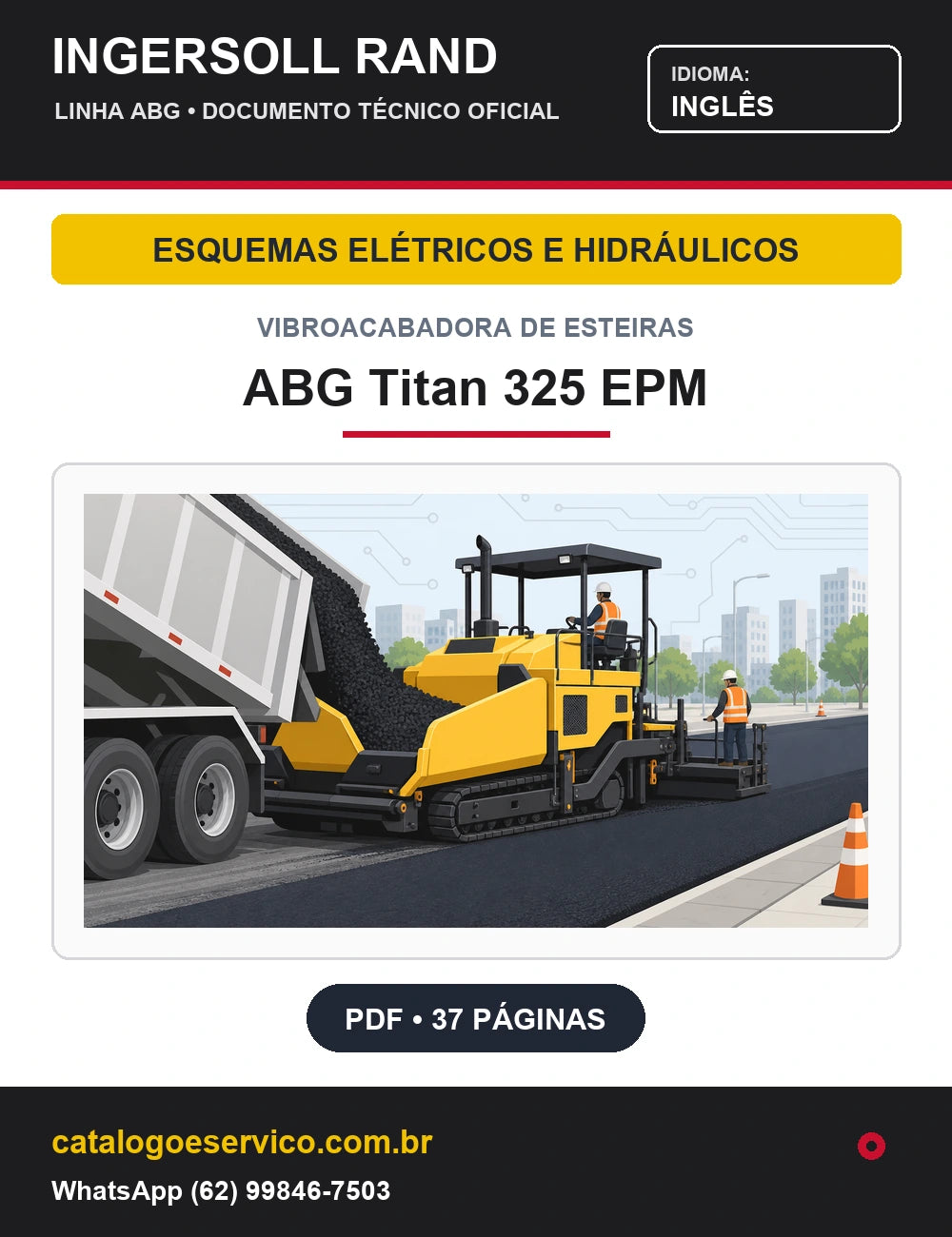 Capa Esquemas Elétricos e Hidráulicos Vibroacabadora de Esteiras ABG Titan 325 EPM Ingersoll Rand / Volvo (Inglês)