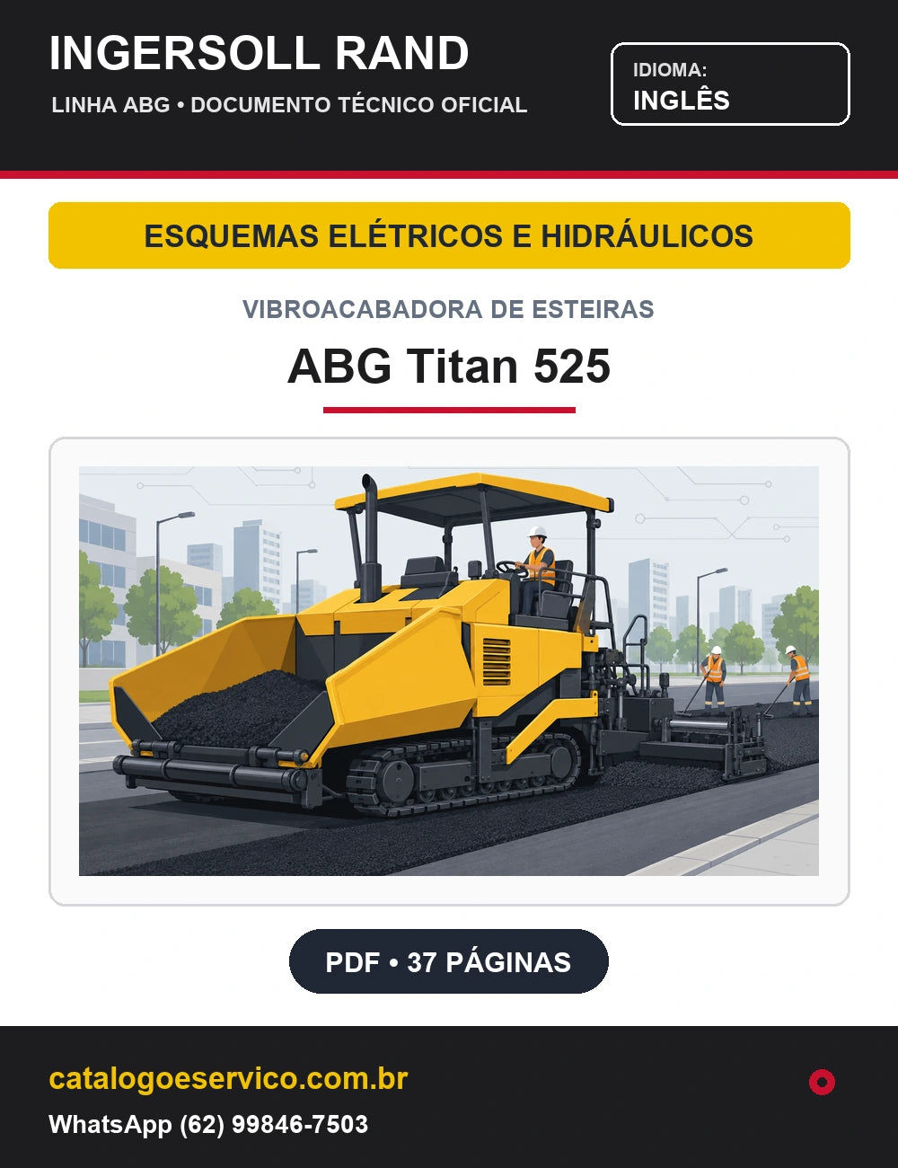 Capa Esquemas Elétricos e Hidráulicos Vibroacabadora de Esteiras ABG Titan 525 Ingersoll Rand / Volvo (Inglês)