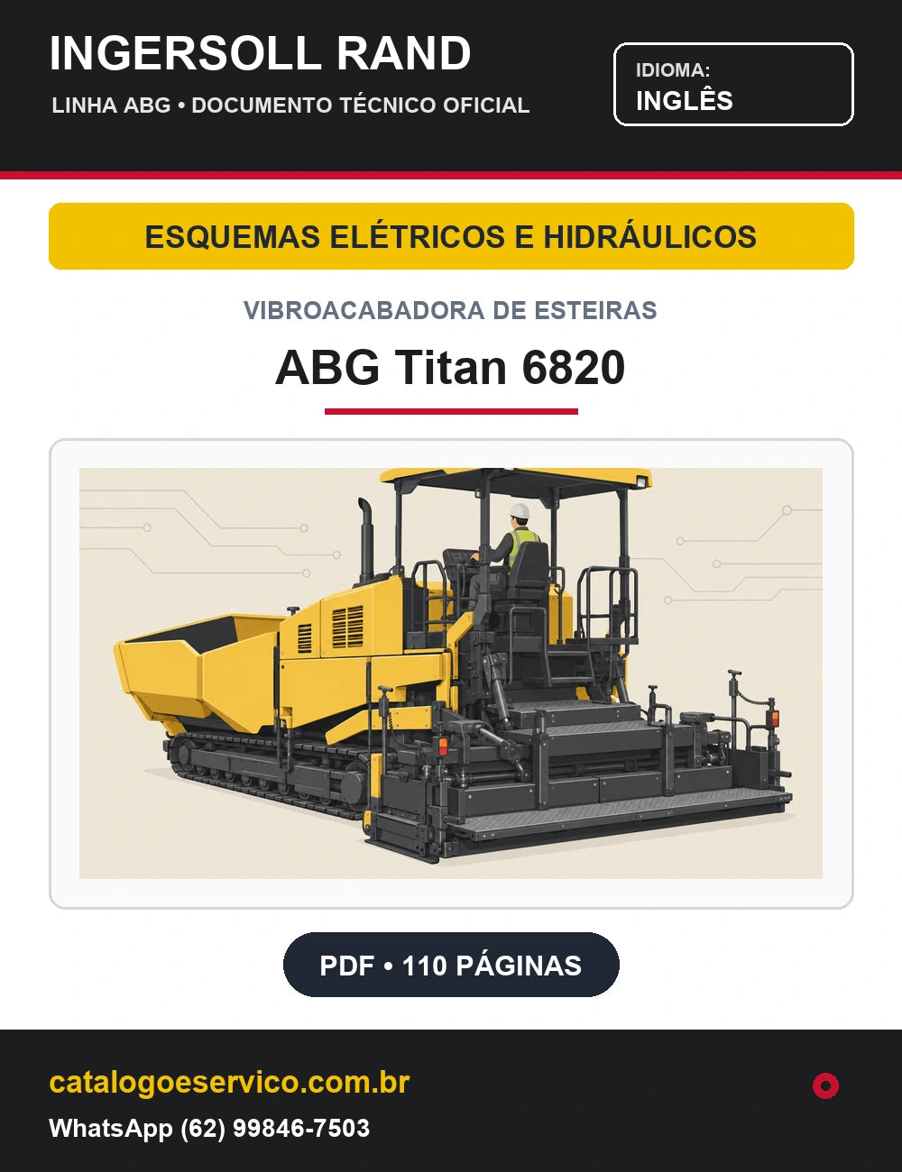 Capa Esquemas Elétricos e Hidráulicos Vibroacabadora de Esteiras ABG Titan 6820 Ingersoll Rand / Volvo (Inglês)