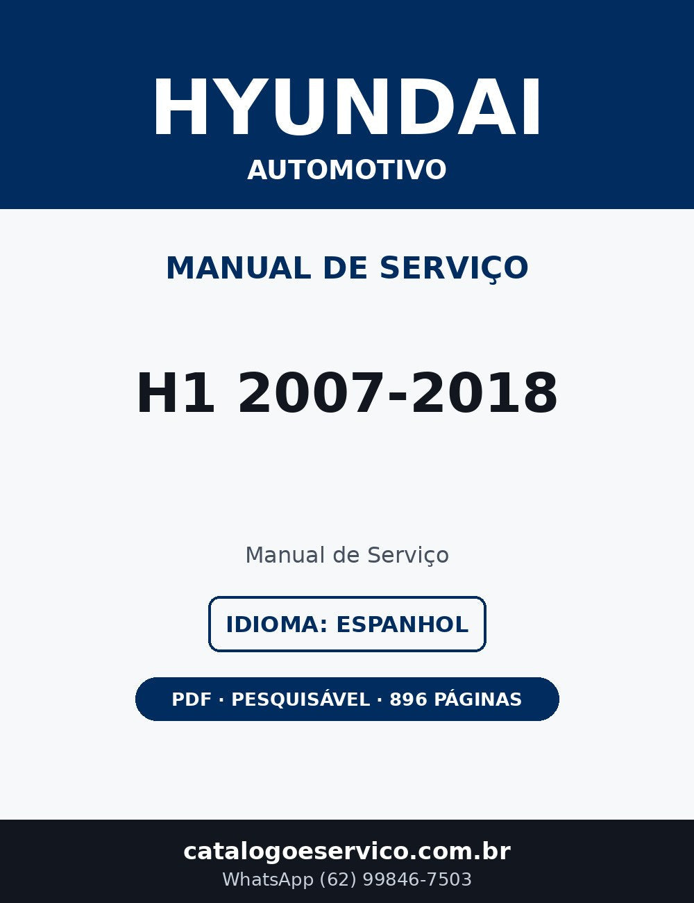 Manual de Serviço Hyundai H1 2007-2018 (Espanhol)