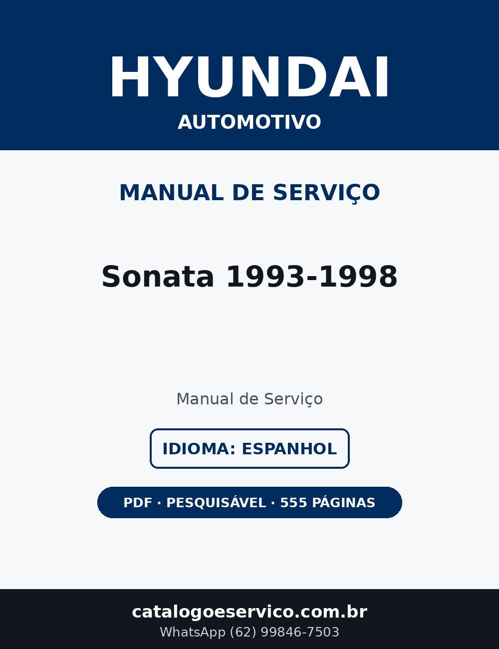 Manual de Serviço Hyundai Sonata 1993-1998 (Espanhol)