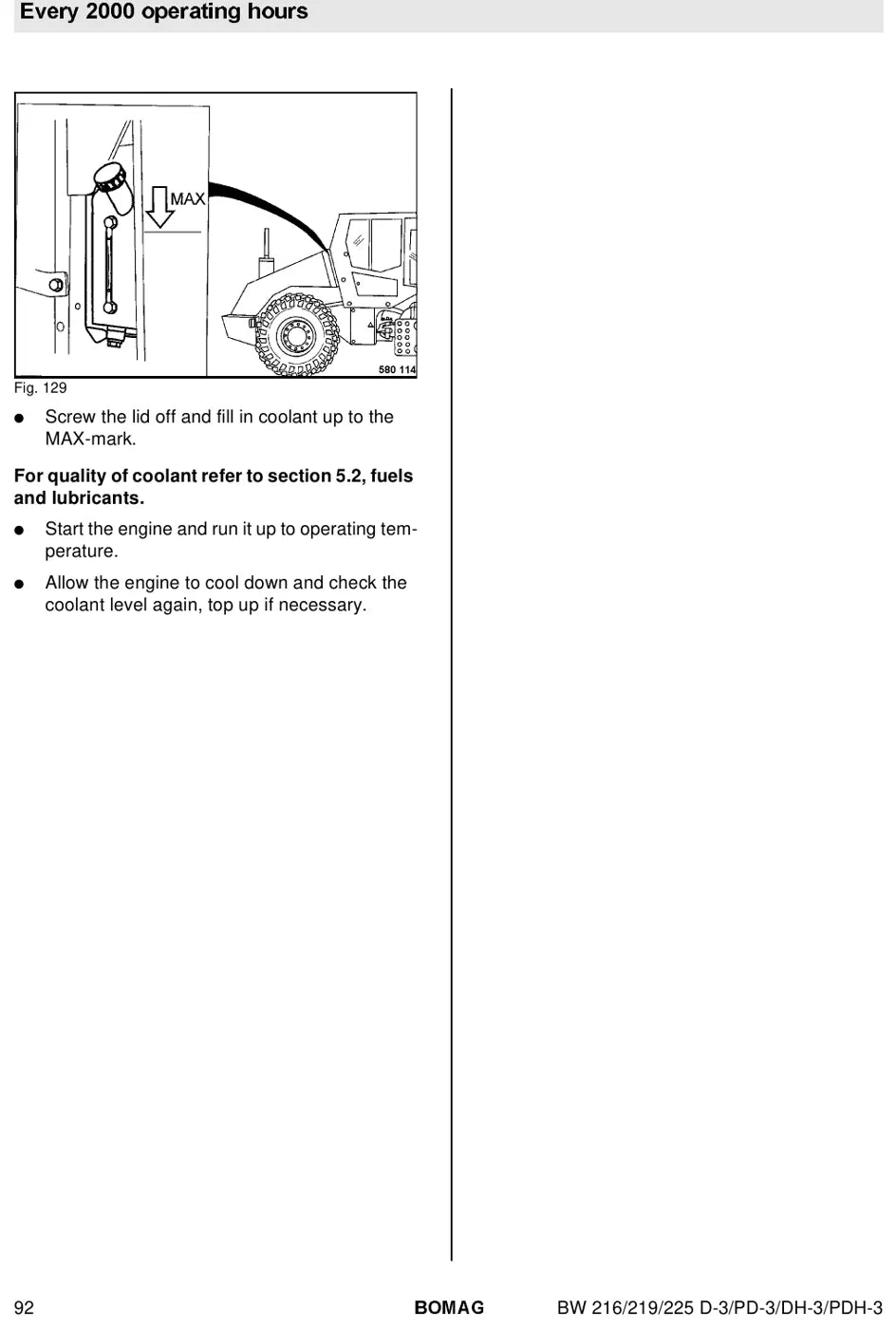 Procedimento ilustrado passo a passo — BOMAG BW 216, 219 e 225 D-3/PD-3