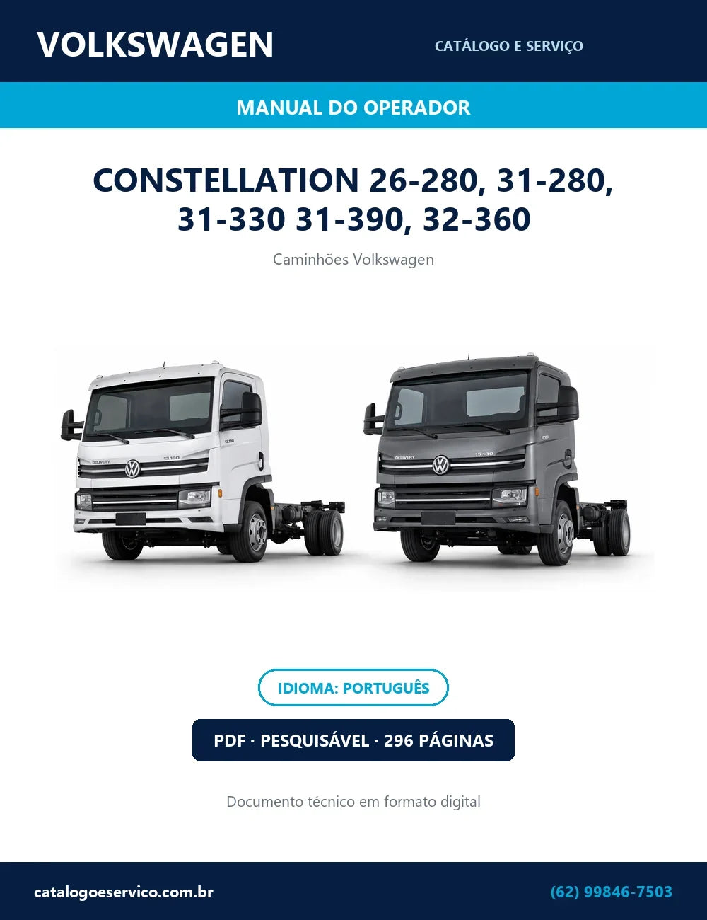 MANUAL DE INSTRUÇÕES DE OPERAÇÃO PDF CONSTELLATION  26-280, 31-280, 31-330  31-390, 32-360 - VOLKSWAGEN