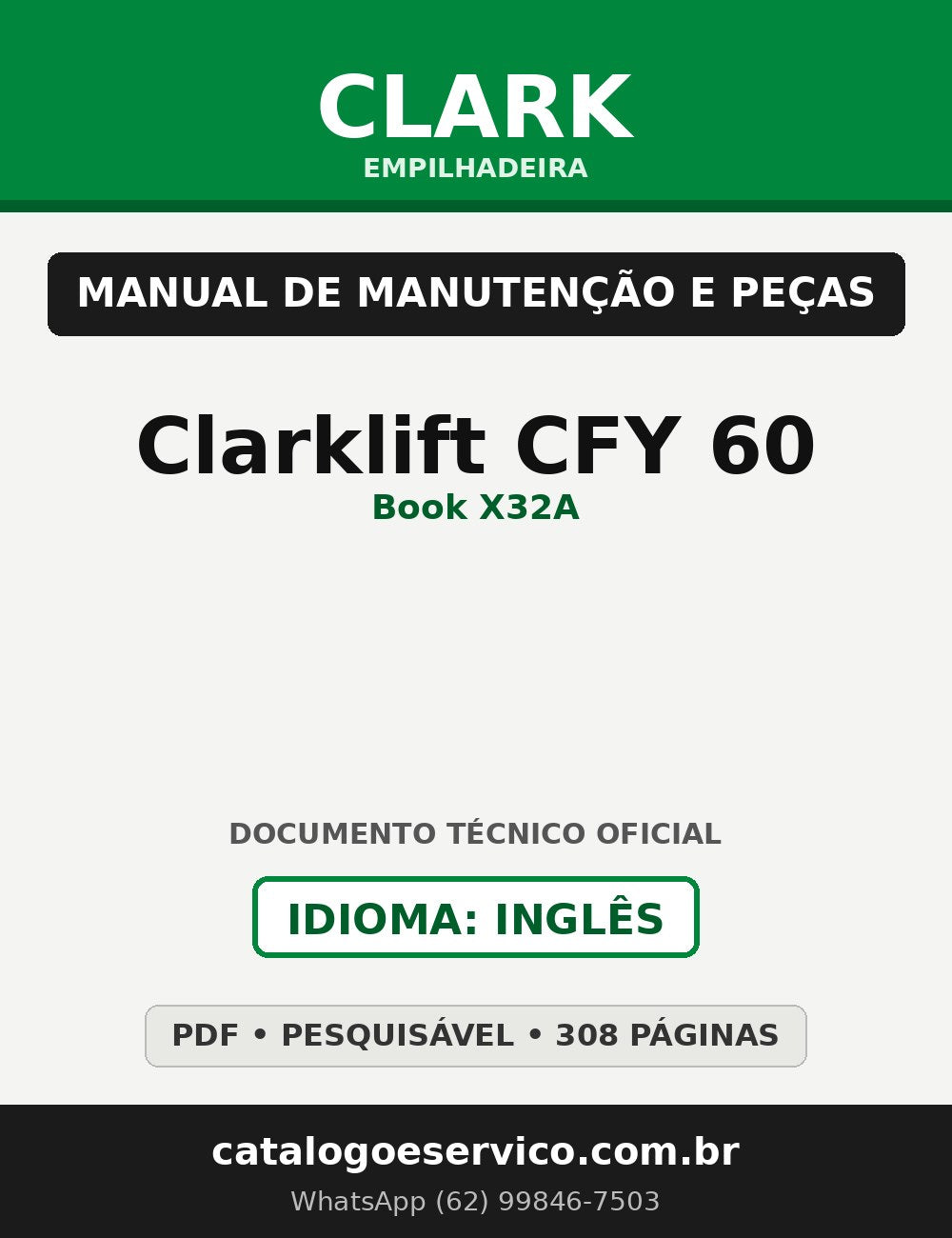 Manual de Manutenção e Peças Empilhadeira Clark Clarklift CFY 60 (Book X32A)