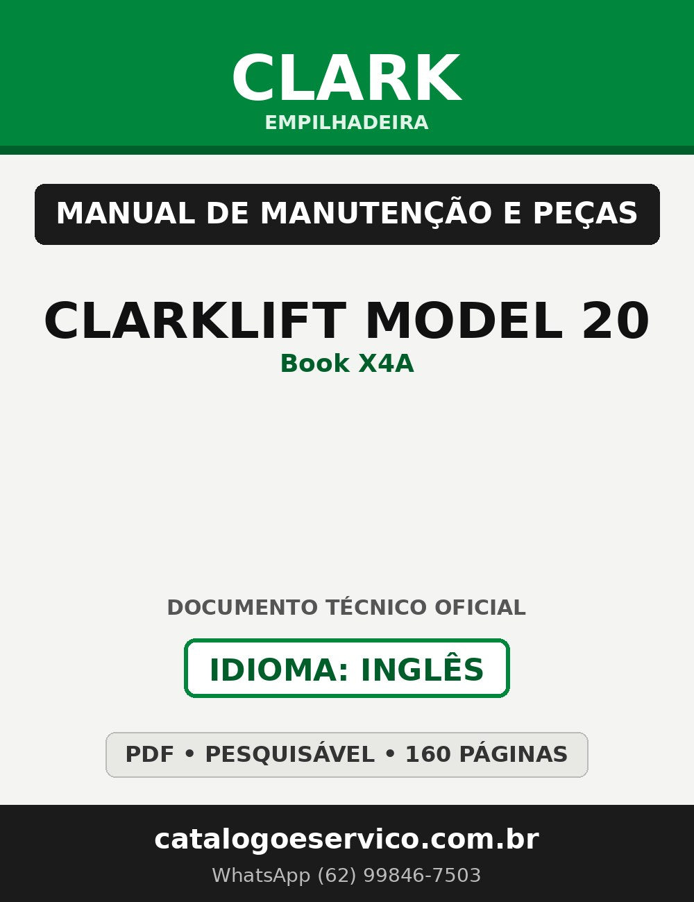 Manual de Manutenção e Peças Empilhadeira Clark CLARKLIFT MODEL 20 (Book X4A)
