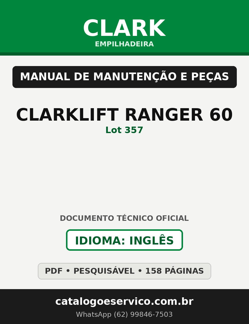 Manual de Manutenção e Peças Empilhadeira Clark CLARKLIFT RANGER 60 (Lot 357)
