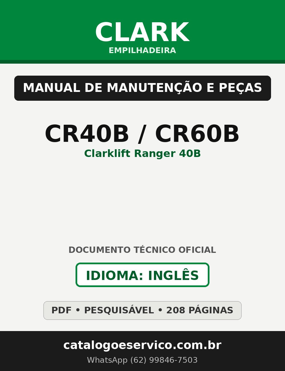 Manual de Manutenção e Peças Empilhadeira Clark CR40B / CR60B (Clarklift Ranger 40B)