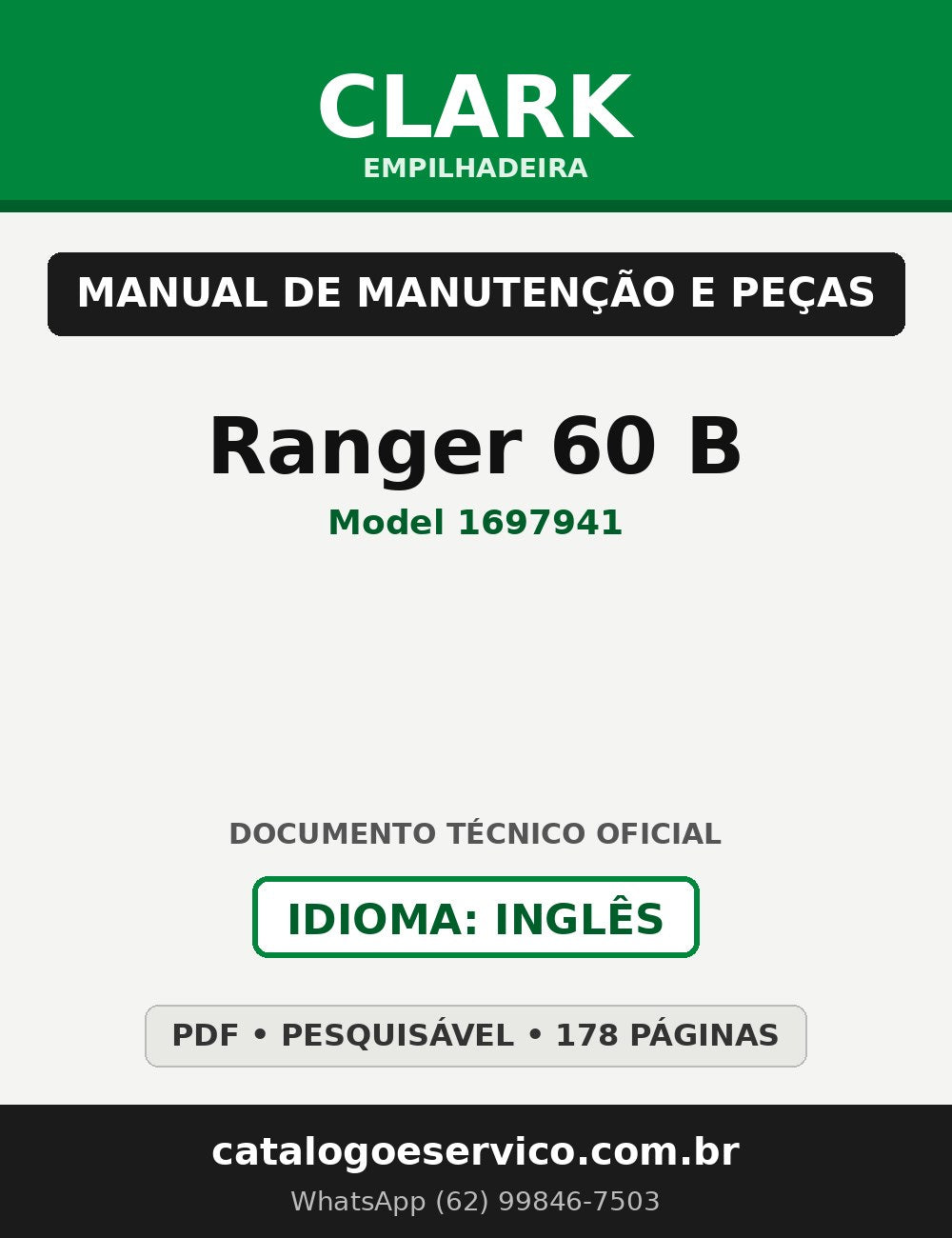 Manual de Manutenção e Peças Empilhadeira Clark Ranger 60 B (Model 1697941)