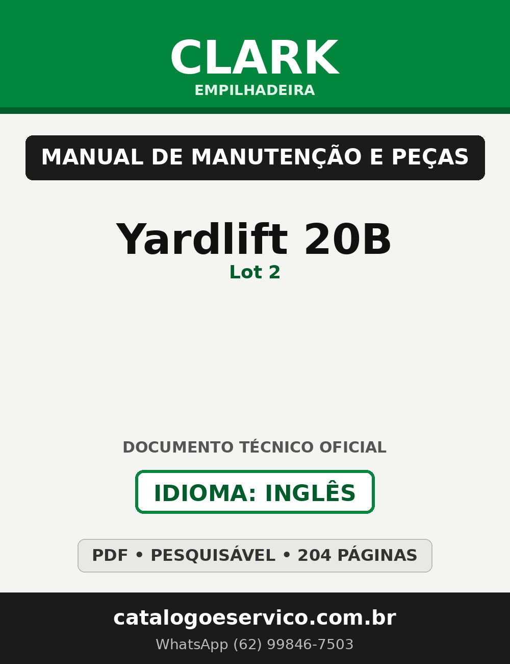 Manual de Manutenção e Peças Empilhadeira Clark Yardlift 20B (Lot 2)