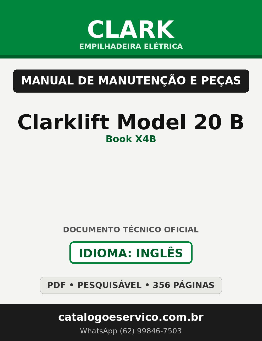 Manual de Manutenção e Peças Empilhadeira Elétrica Clark Clarklift Model 20 B (Book X4B)