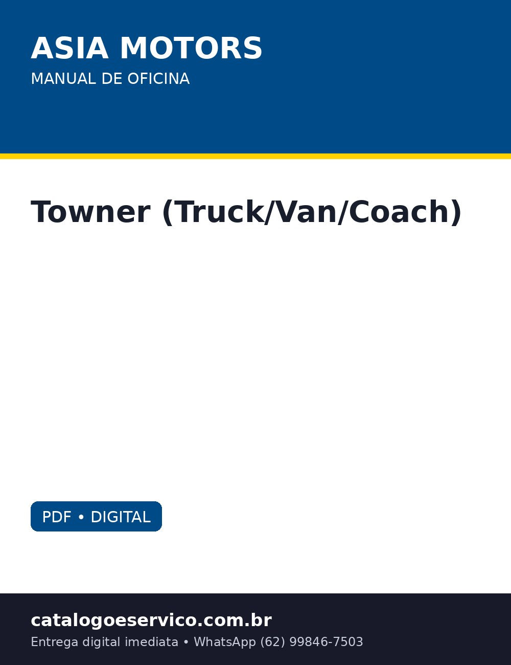 Manual de Oficina Asia Motors Towner (Truck/Van/Coach) — Portugues - motor, direcao