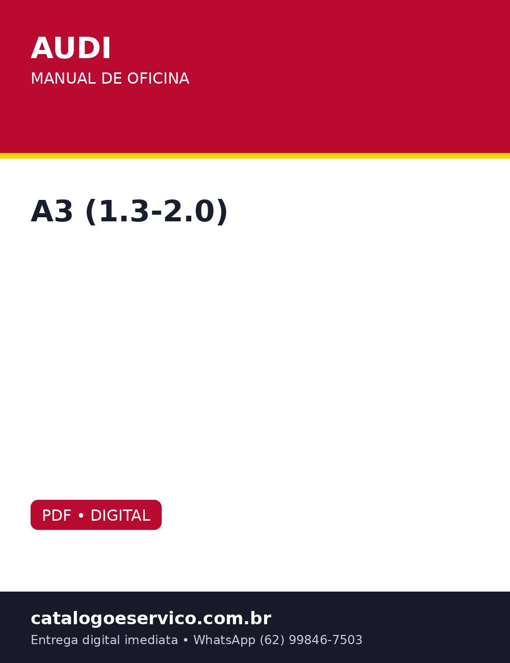 Manual de Oficina Audi A3 (1.3-2.0) — Manutenção oficial de fábrica, do jeito Ingolstadt