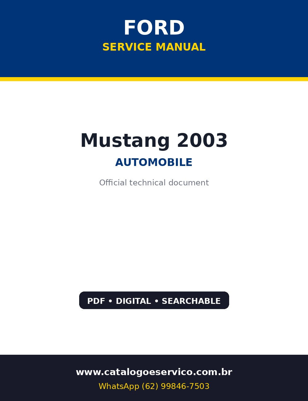 Manual de Oficina Ford Mustang 2003 — Manual de oficina que revela cada detalhe do Ford