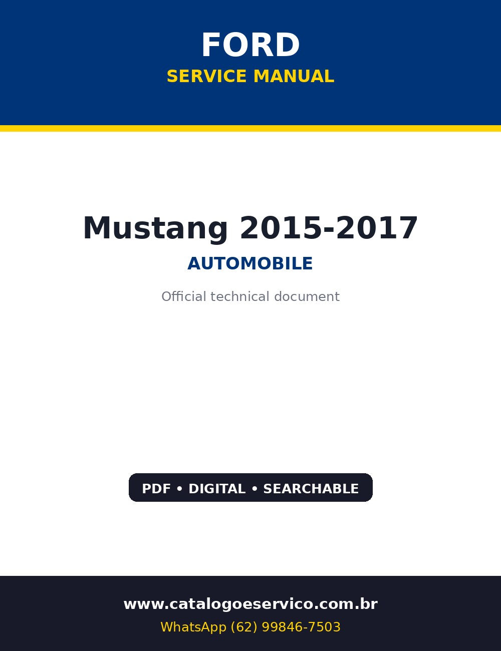 Manual de Oficina Ford Mustang 2015-2017 — (S550) por inteiro: V8 5.0 e EcoBoost