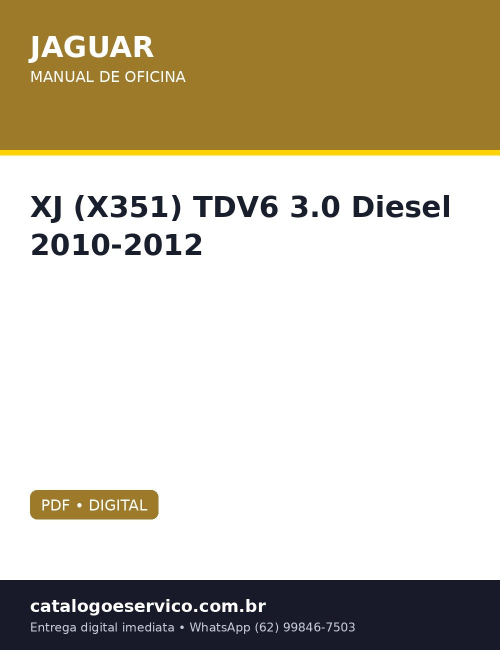 Manual de Oficina Jaguar XJ (X351) TDV6 3.0 Diesel 2010-2012 — Manual de fábrica com DTC de cada