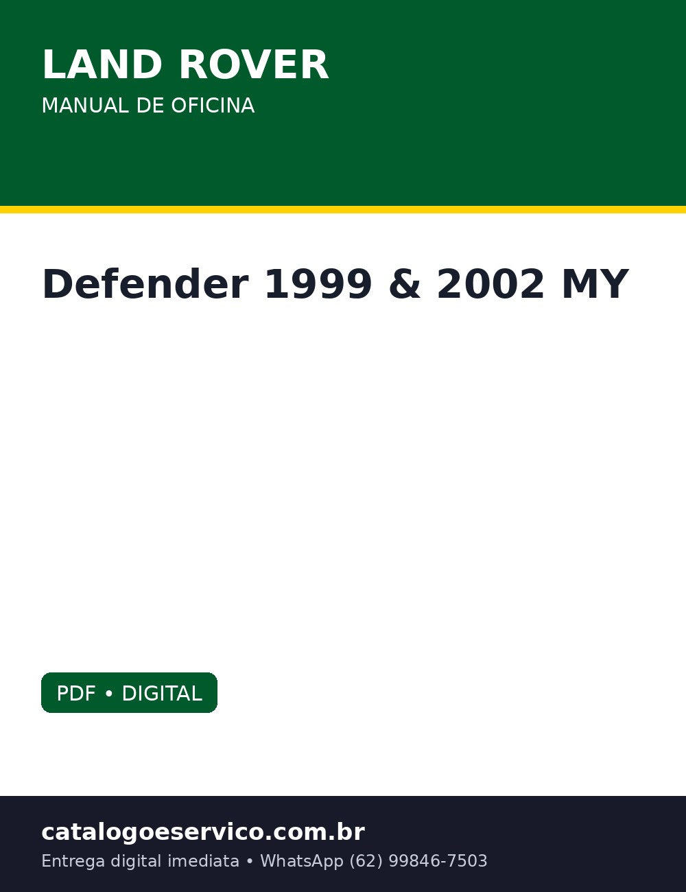Manual de Oficina Land Rover Defender 1999 & 2002 MY — Suplemento oficial que completa o Defender 1999 e 2002