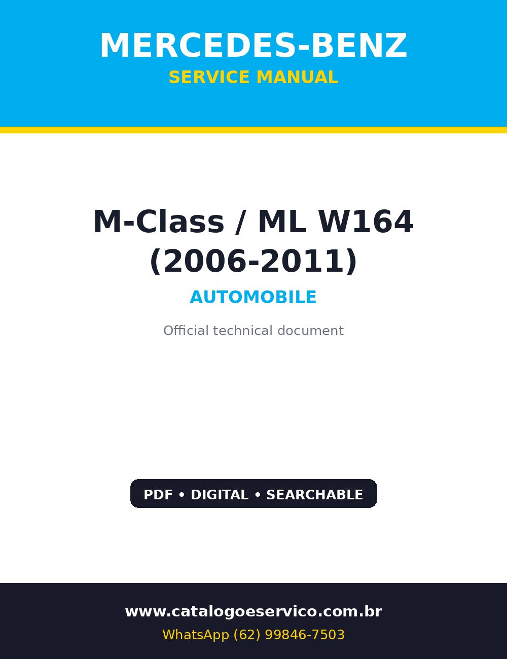 Manual de Oficina Mercedes-Benz M-Class / ML W164 (2006-2011) — Mercedes ML W164: manual de oficina padrao WIS