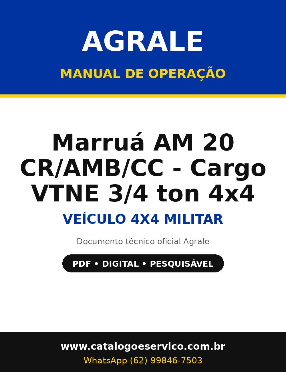Manual de Operação Agrale Marruá AM 20 CR/AMB/CC - Cargo VTNE 3/4 ton 4x4 - Veículo 4x4 Militar