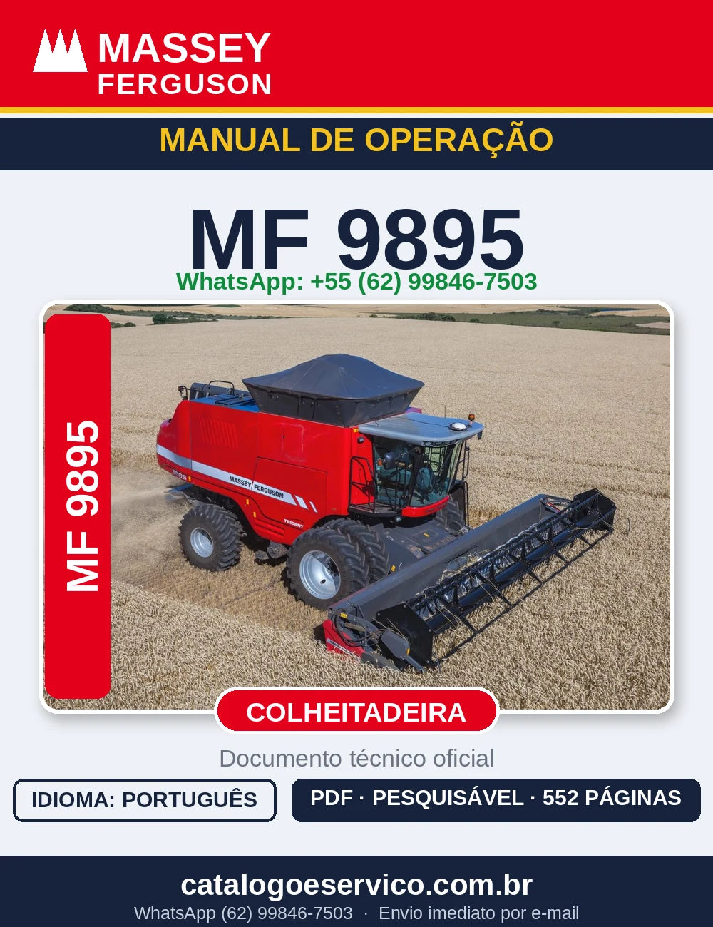 MANUAL DE OPERAÇÃO COLHEITADEIRA - MF 9895 MASSEY FERGUSON