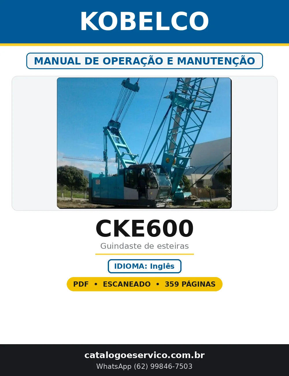 Capa do Manual de Operação e Manutenção Kobelco CKE600 em PDF com 359 páginas