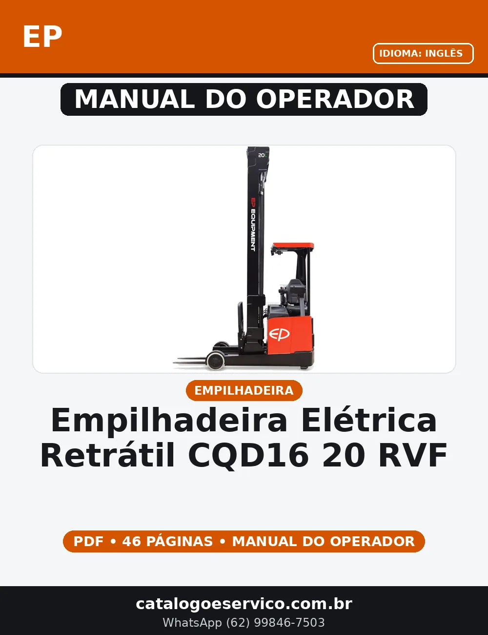 MANUAL DE OPERAÇÃO EMPILHADEIRA ELÉTRICA RETRÁTIL CQD16/20/RVF EP — capa do manual do operador