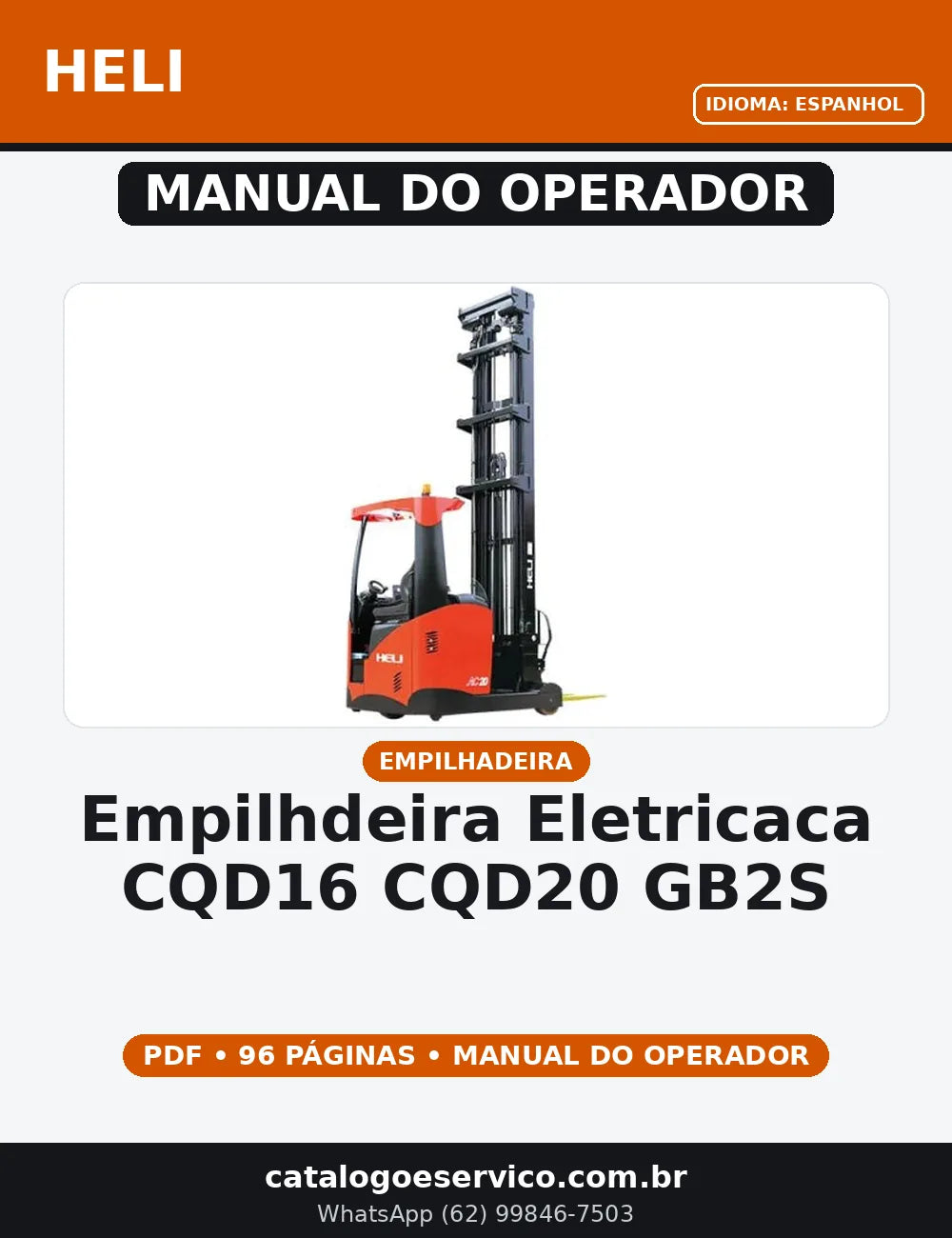 MANUAL DE OPERAÇÃO EMPILHDEIRA ELETRICACA CQD16-CQD20-GB2S HELI — capa do manual do operador