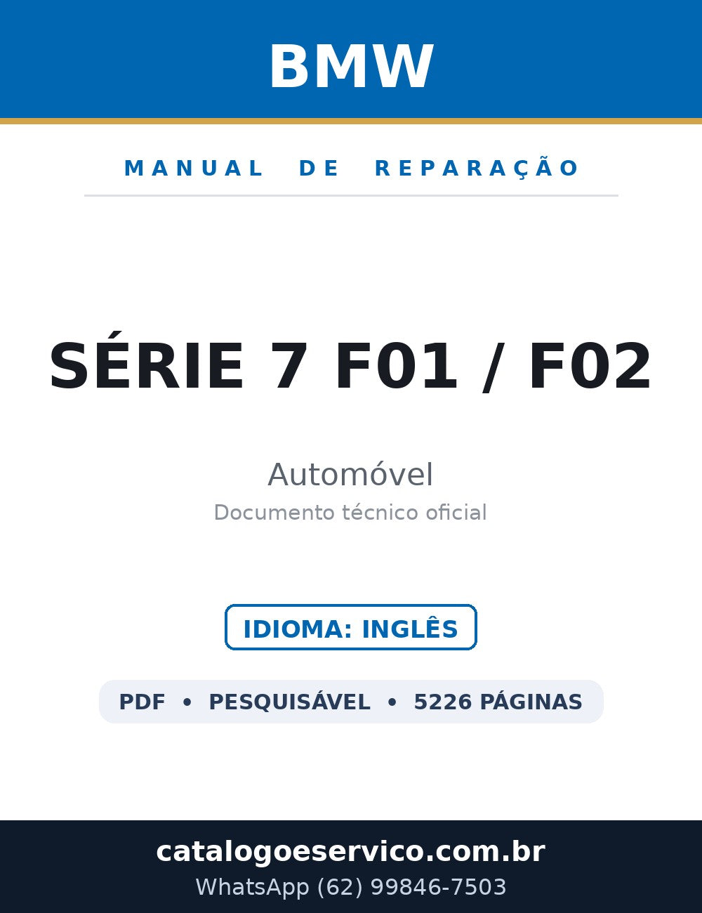 BMW Série 7 F01 / F02 — Manual de Reparação