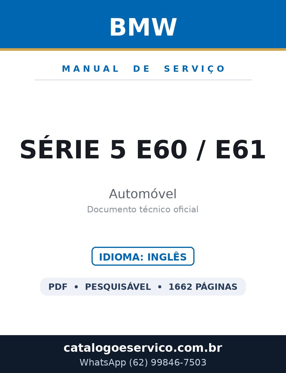 BMW Série 5 E60 / E61 — Manual de Serviço