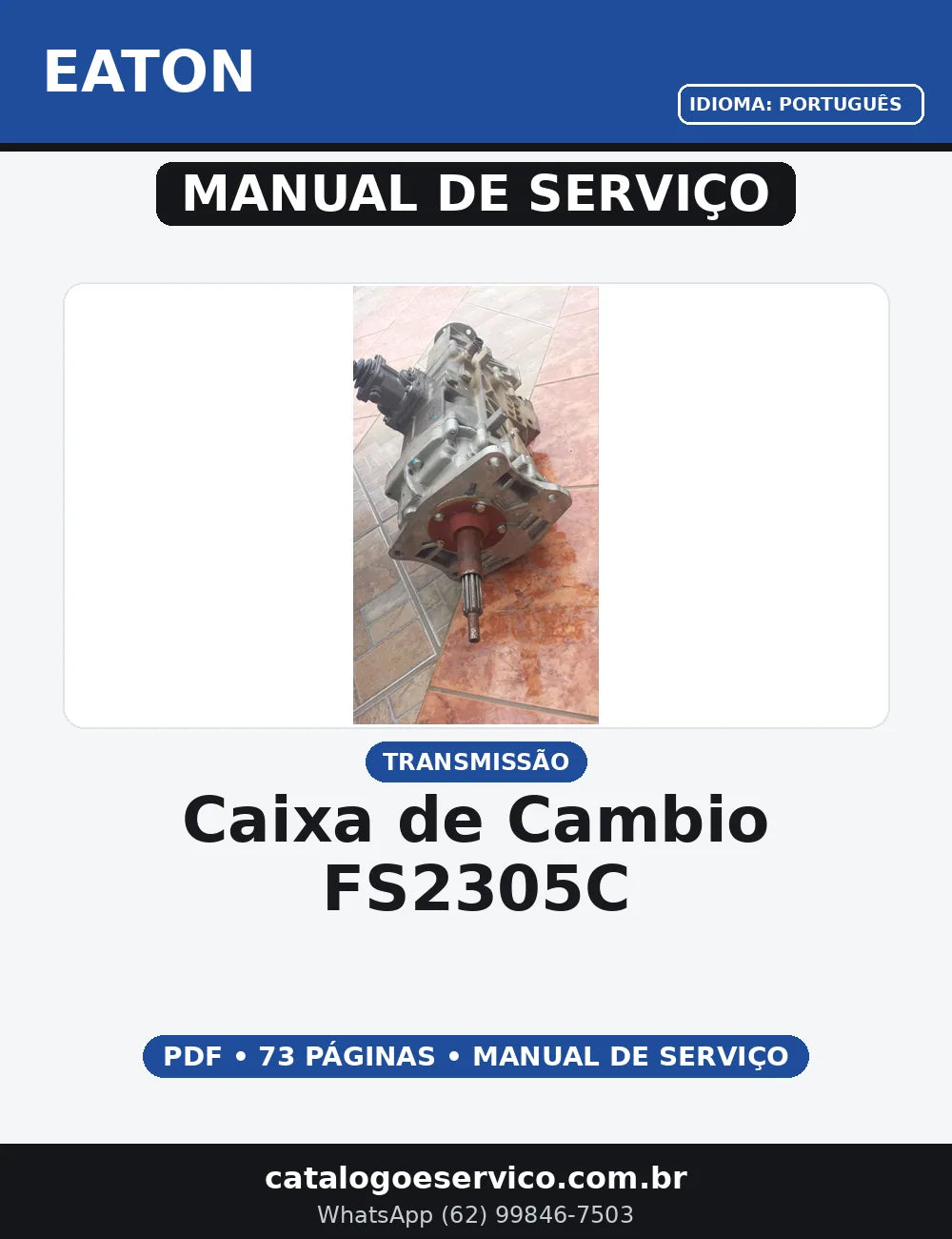 MANUAL DE SERVIÇO CAIXA DE CAMBIO - FS2305C EATON — capa do manual de serviço