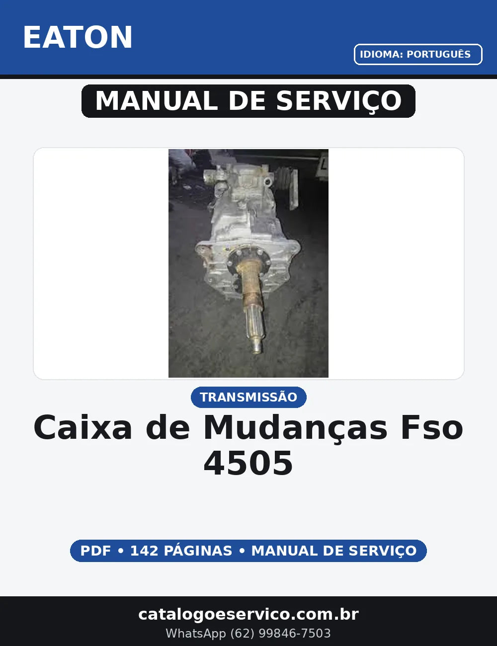 MANUAL DE SERVIÇO CAIXA DE MUDANÇAS - FSO-4505 EATON — capa do manual de serviço