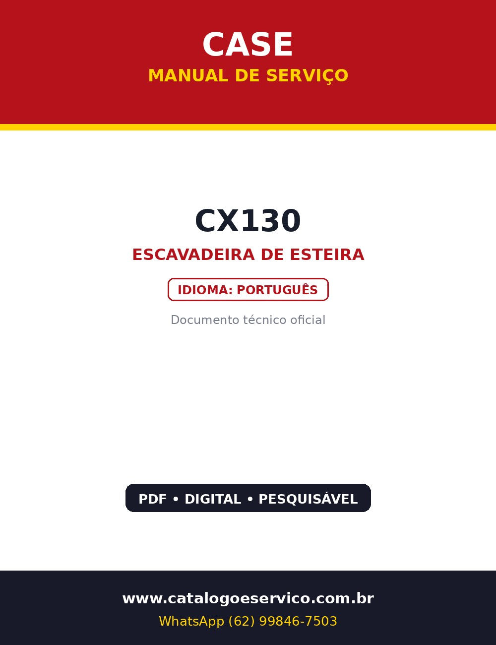Manual de Serviço Case CX130 — Escavadeira de esteira Case CX130 / CX130LR
