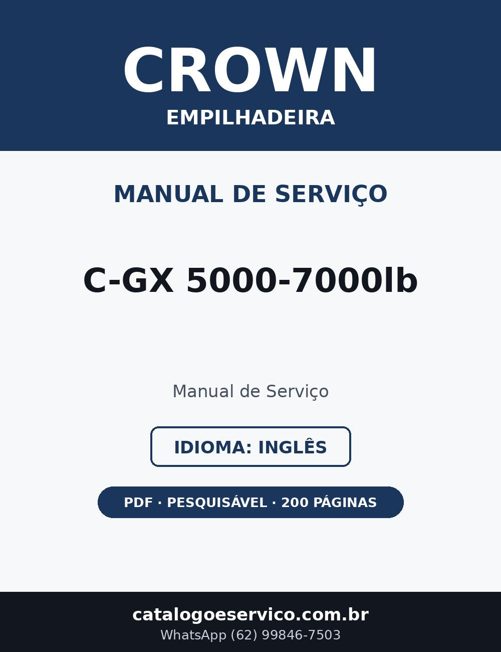 Manual de Serviço Crown C-GX 5000-7000lb — Empilhadeira (Inglês)