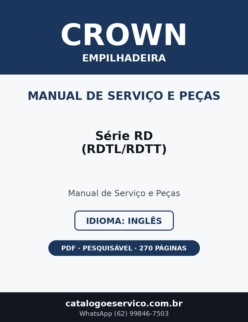 Manual de Serviço e Peças Crown Série RD (RDTL/RDTT) — Empilhadeira (Inglês)