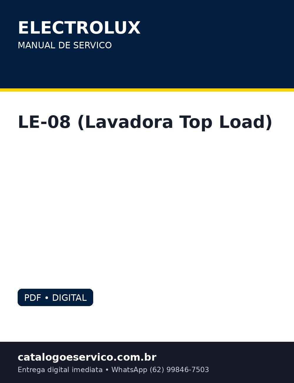 Manual de Servico Electrolux LE-08 (Lavadora Top Load) — 8 kg: componente por componente, com árvore de defeito