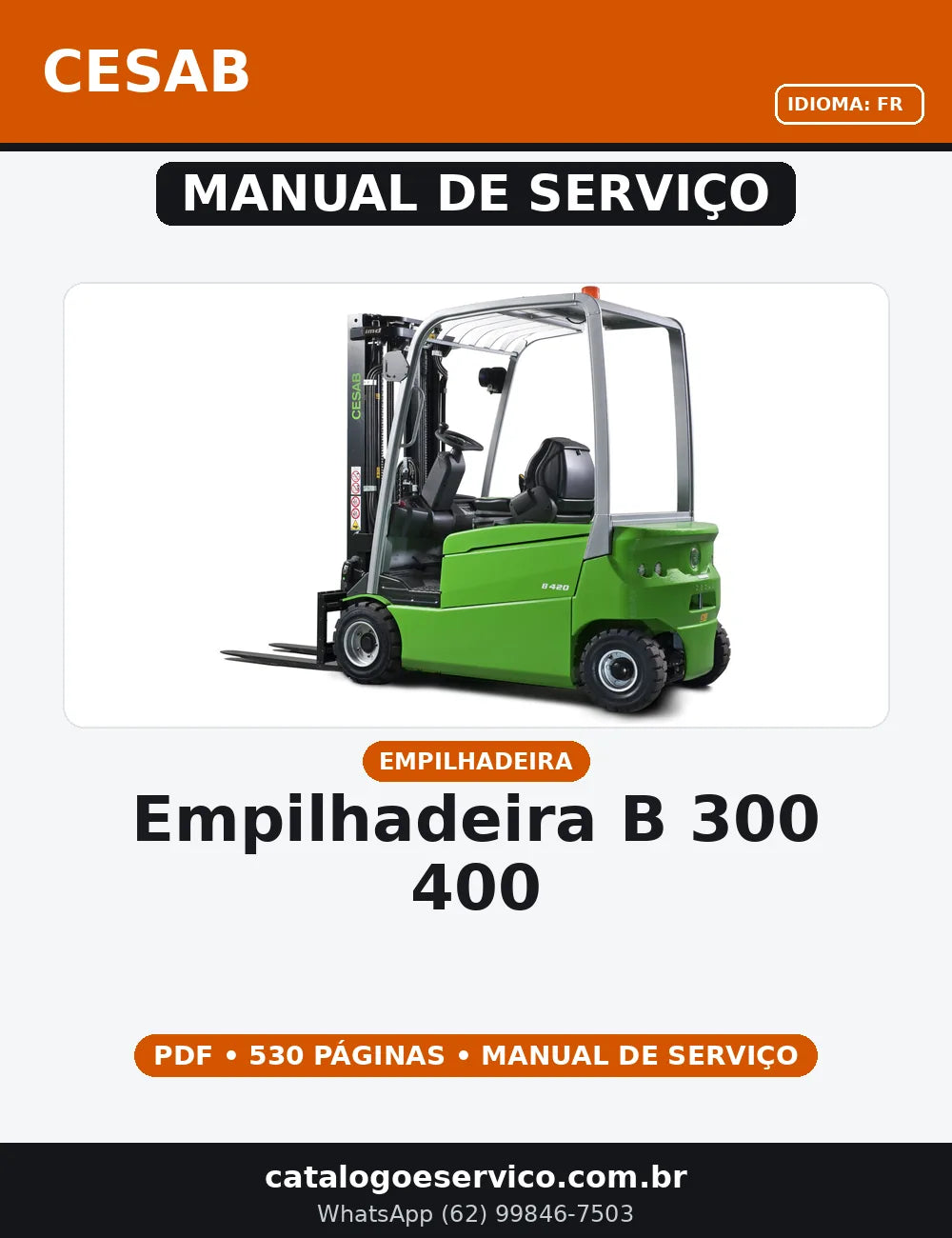MANUAL DE SERVIÇO EMPILHADEIRA - B 300-400 CESAB — capa do manual de serviço