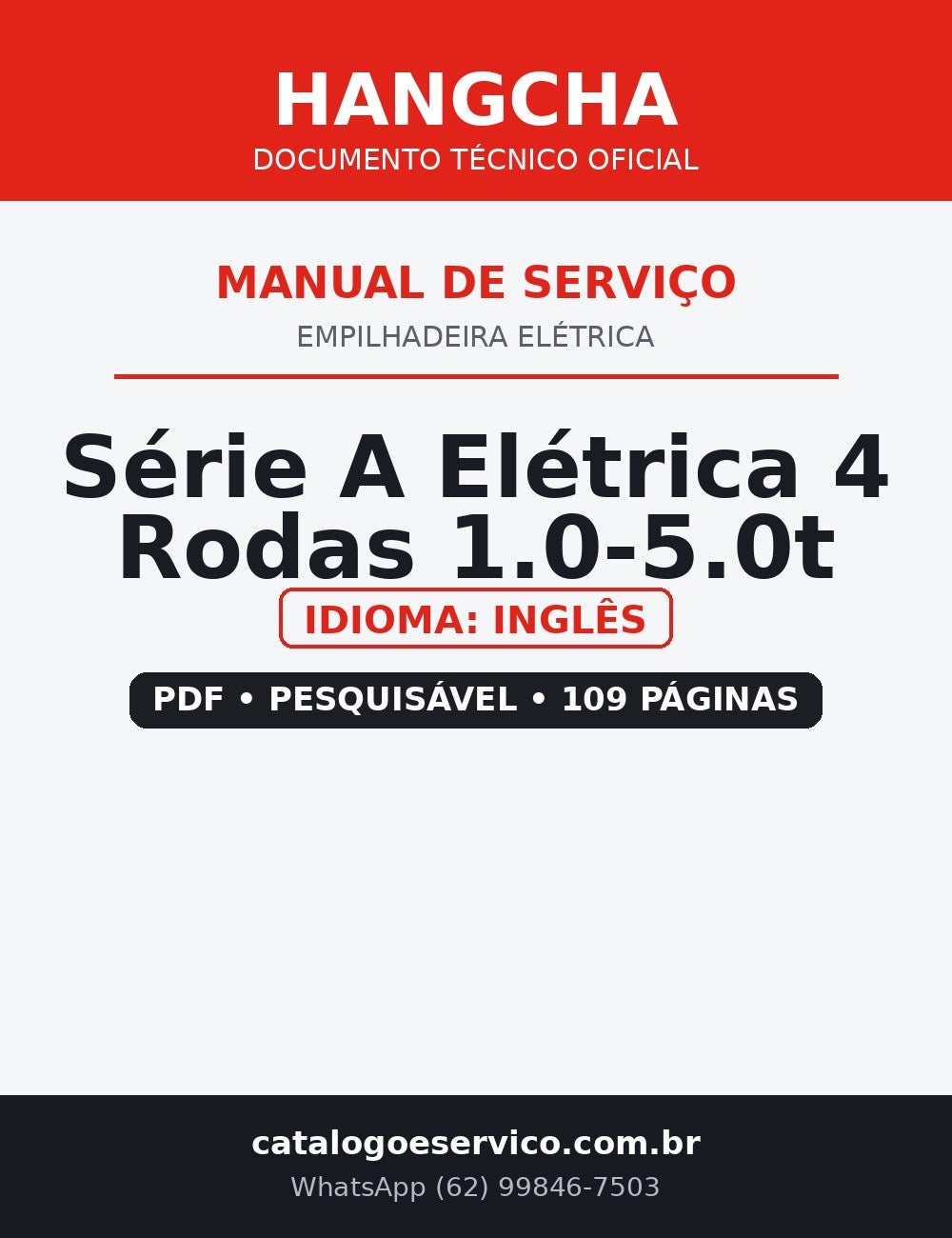 Manual de Serviço Empilhadeira Elétrica Hangcha — Série A Elétrica 4 Rodas 1.0-5.0t — CPD10 CPD20 CPD35 CPD30 CPD25
