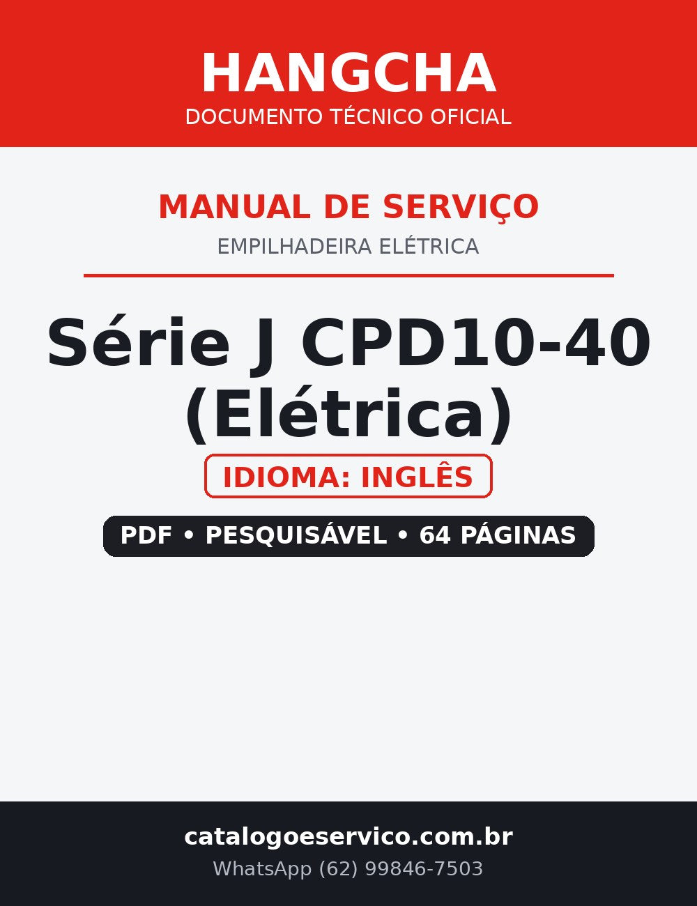 Manual de Serviço Empilhadeira Elétrica Hangcha — Série J CPD10-40 (Elétrica)