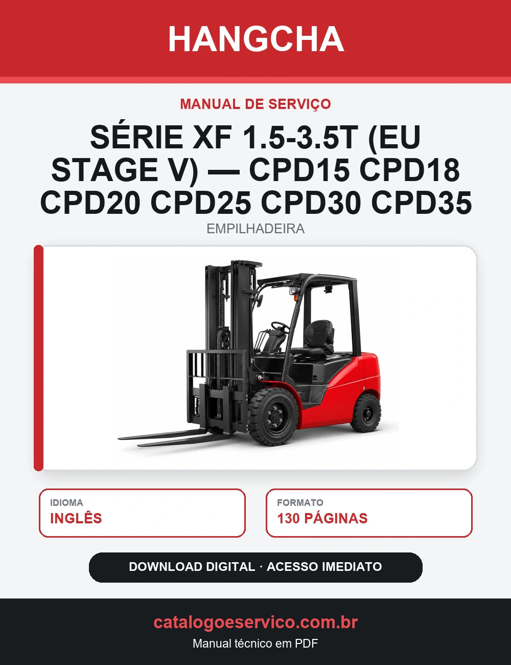 Manual de Serviço Empilhadeira Hangcha — Série XF 1.5-3.5t (EU Stage V) — CPD15 CPD18 CPD20 CPD25 CPD30 CPD35