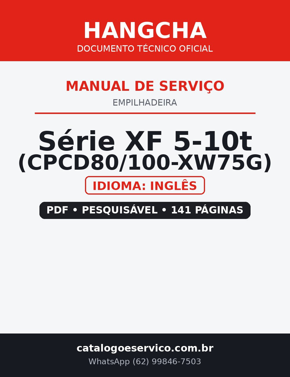 Manual de Serviço Empilhadeira Hangcha — Série XF 5-10t (CPCD80/100-XW75G)