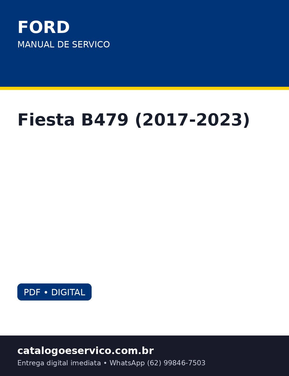 Manual de Servico Ford Fiesta B479 (2017-2023) — Manual de servico da Ford