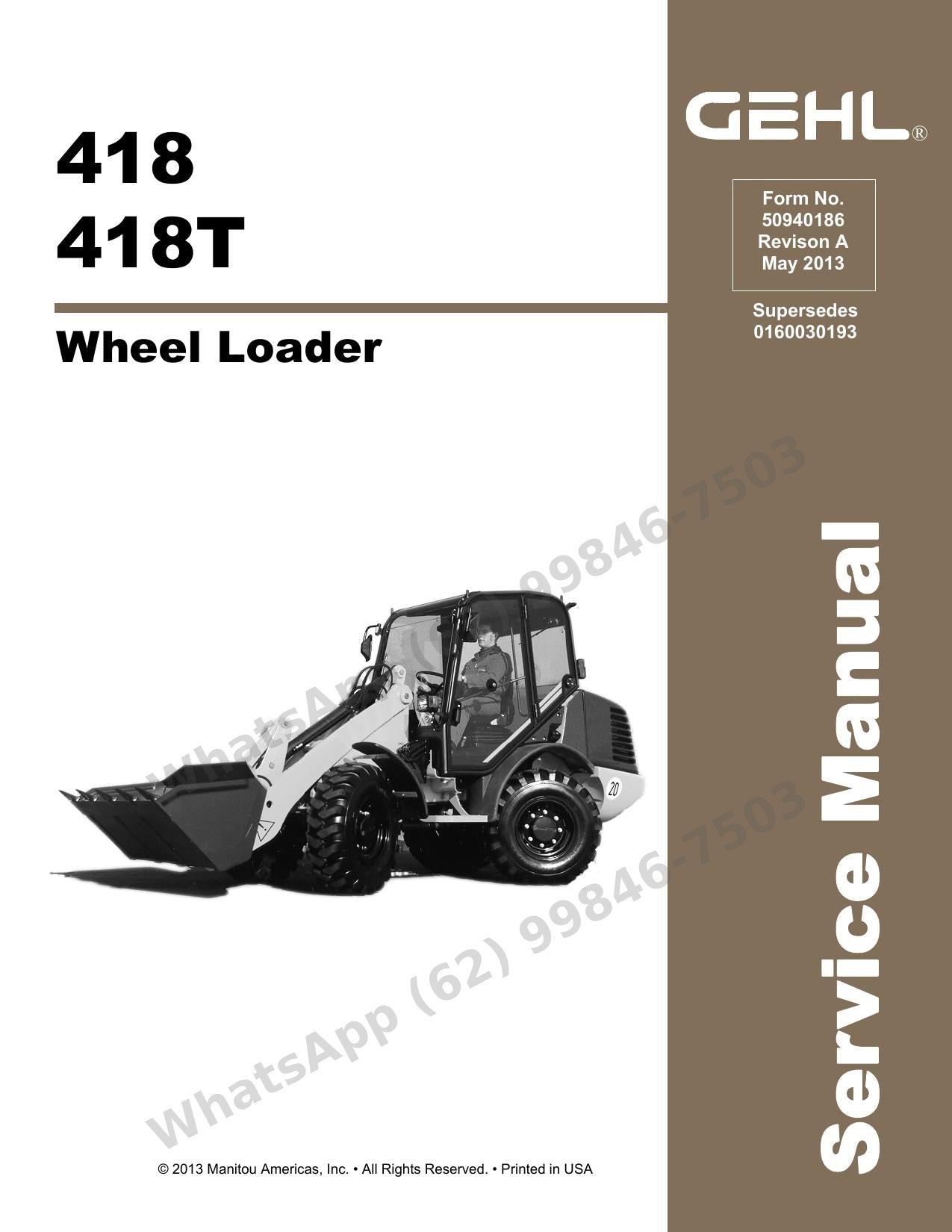 Manual de Serviço GEHL 418 418T Carregadeira de Rodas — oficina completa por seções codificadas: do motor Perkins ao hidrostático e eixos