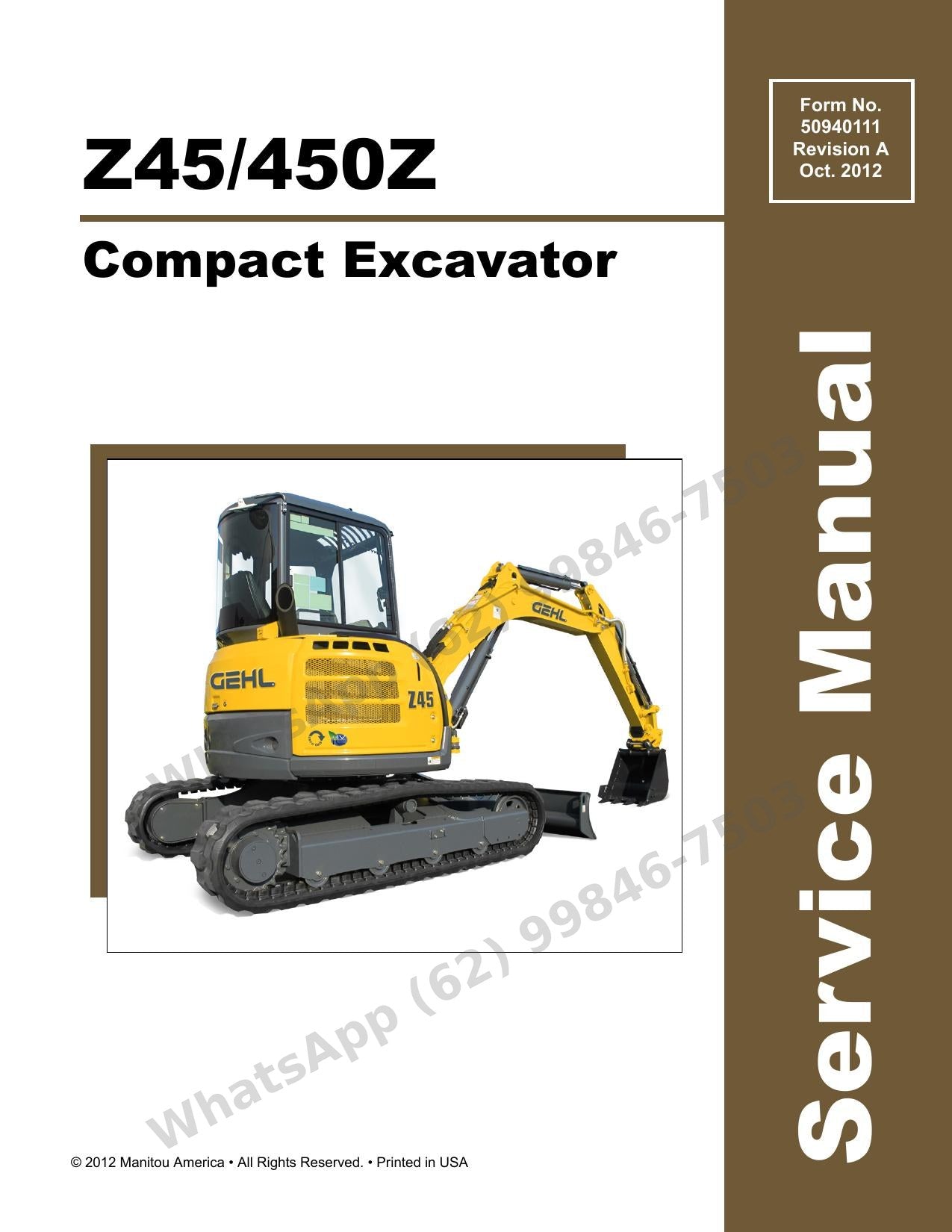 Manual de Serviço GEHL 450Z Z45 Escavadeira Compacta — oficina completa: circuitos hidráulicos função a função e motor Yanmar 4TNV88 em 584 páginas