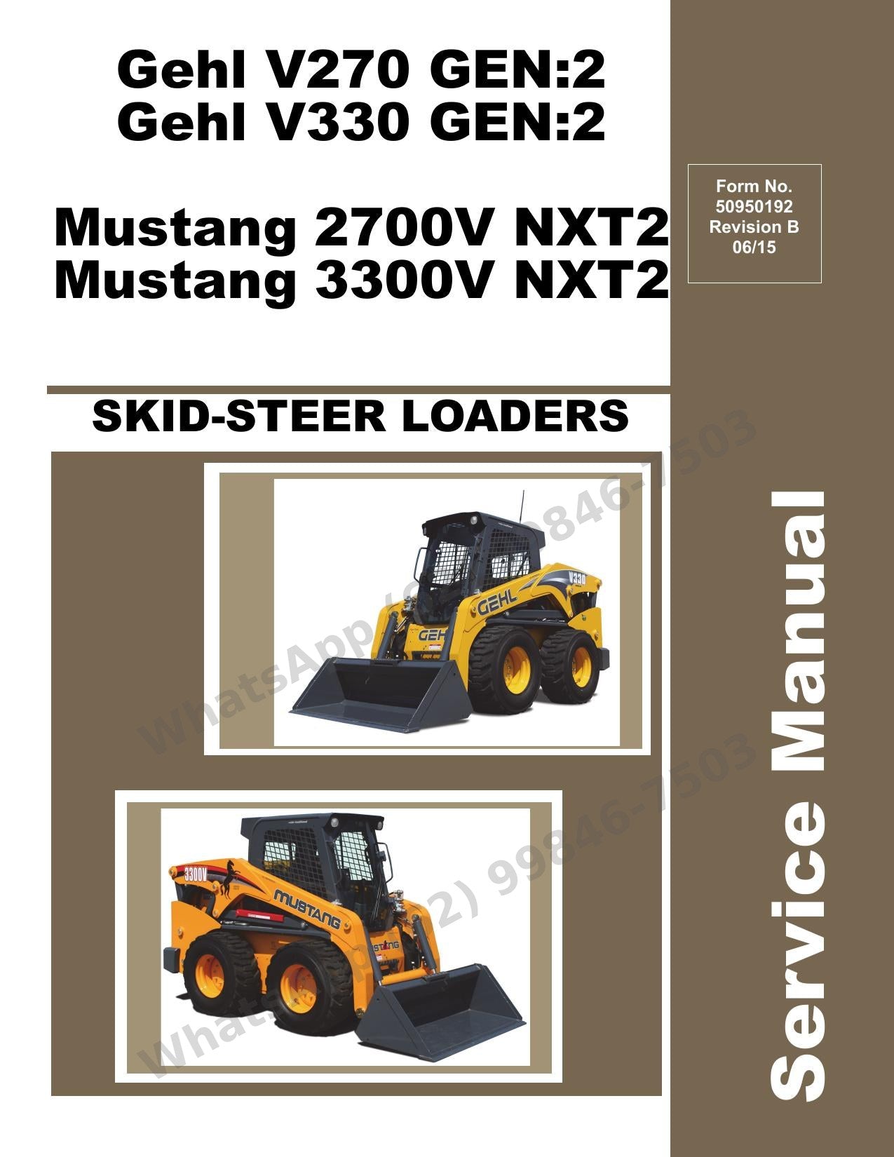 Manual de Serviço GEHL V270 V330 GEN 2 2700V 3300V NXT2 Mini Carregadeira — plataforma GEN:2/NXT2: 4 esquemas hidráulicos por tipo de comando e testes de diagnóstico