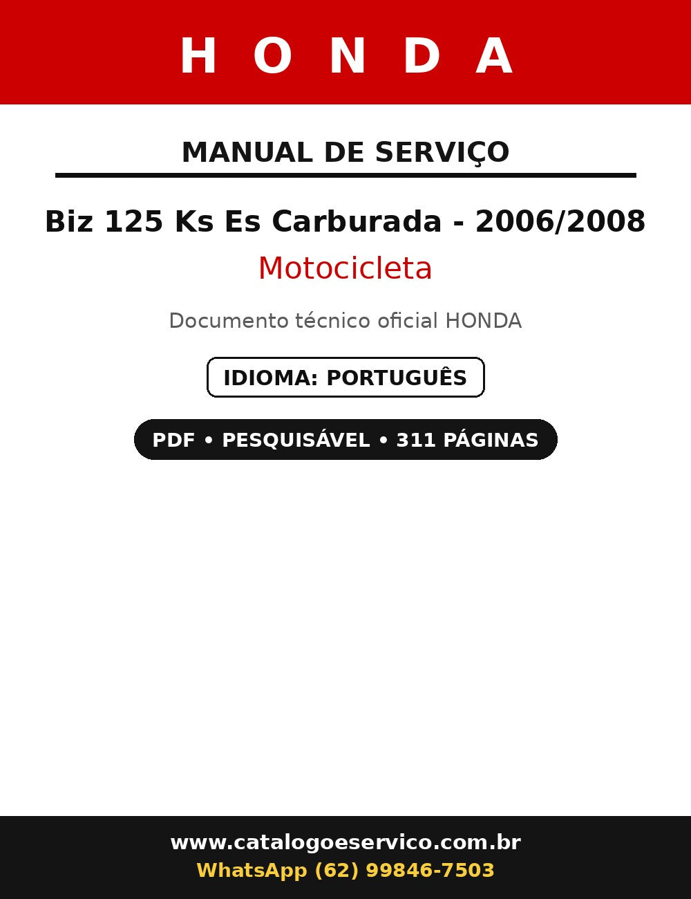 Manual De Serviço Honda Biz 125 Ks Es Carburada - 2006/2008